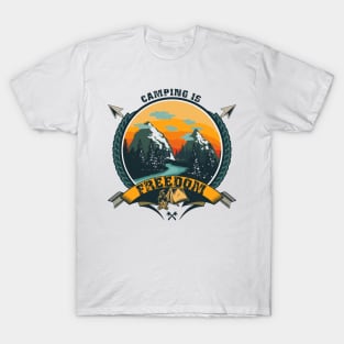 CAMPING IS FREEDOM T-Shirt